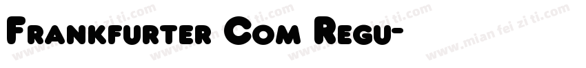 Frankfurter Com Regu字体转换